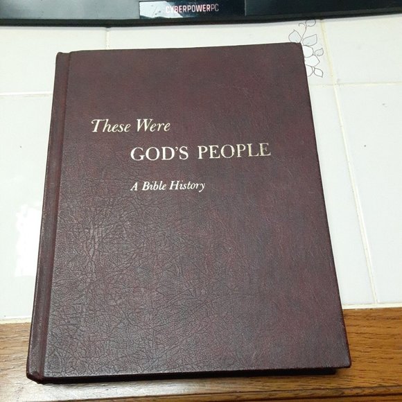 These Were God's People A Bible History by William Martin 1966 Southwestern Comp - Picture 1 of 3